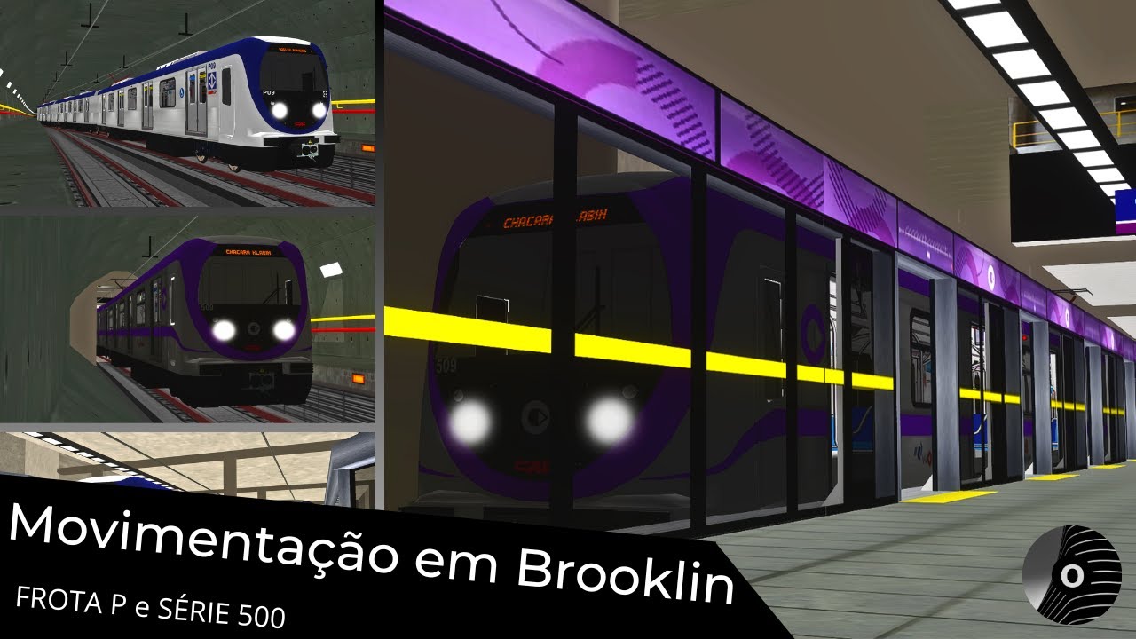 OpenBVE - MOVIMENTAÇÃO DE TRENS FROTA P e SÉRIE 500 em BROOKLIN! Linha 5 Lilás