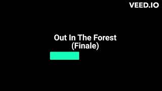 Out In The Forest Finale Vocal - Hoodwinked