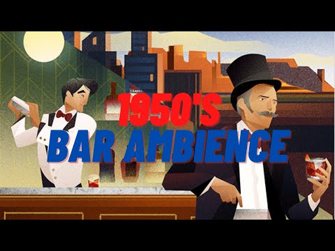 Видео: New York Vintage 1950's Bar AMBIENCE | SOOTHING JAZZ MUSIC