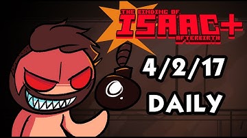 ⚡⏱ AFTERBIRTH PLUS April 2 Daily Challenge ⏱⚡ - April 2nd 2017 Afterbirth+ Daily Run