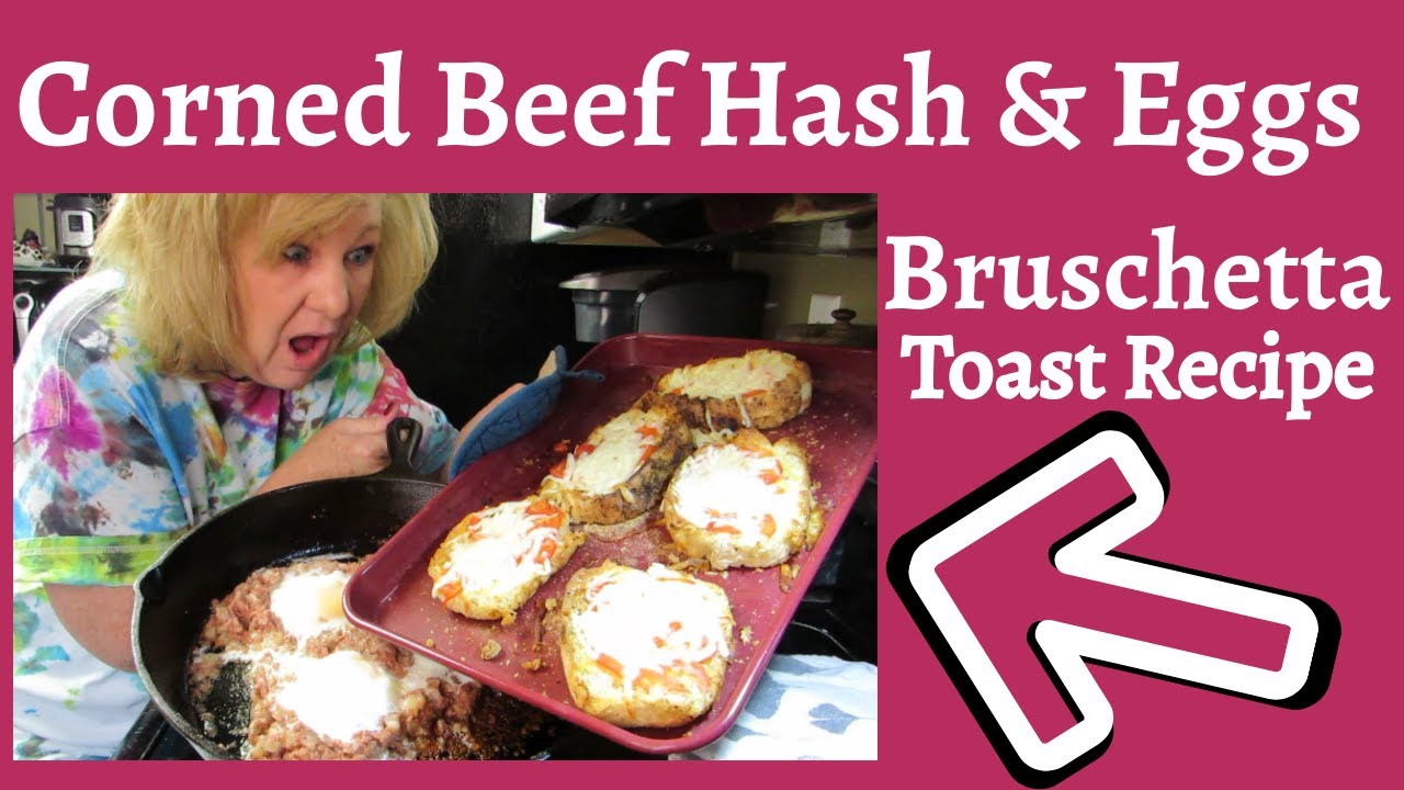 Corned Beef Hash In A CAST IRON SKILLET / Toast with mozzarella & tomatoes