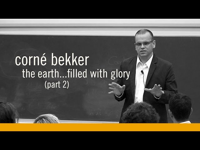 convergence 2011 | The Earth...Filled with Glory | Corné Bekker - Part 2