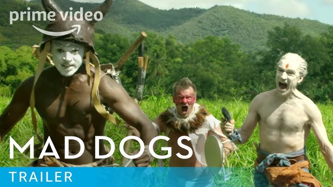 Mad Dogs Trailer - Youtube