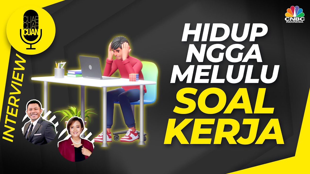 Karena Hidup Ngga Melulu Soal Kerja ft Aulia Akbar