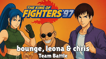 The King of Fighters ’97 – Choi Bounge, Leona & Chris Team Battle (Arcade / LongPlay)