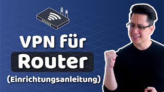 VPN für Router einrichten | Einfache Anleitung zum VPN Router Setup Tutorial image