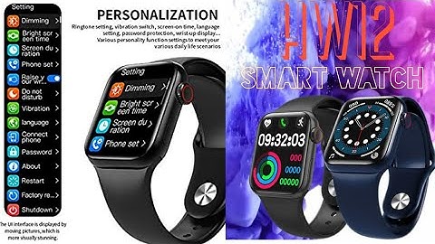 HW12 SMART WATCH UNBOXING REVIEW & FULL TRAINING TUTORIAL #hw12smartwatch #smartwatch