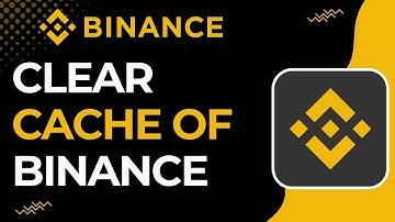 How to Clear Cache of Binance | 2023