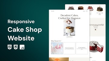 Responsive Cake Shop Website using HTML CSS and JavaScript