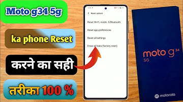 moto g34 5g reset kaise kare, moto g34 5g reset setting, how to factory data reset moto g34 5g