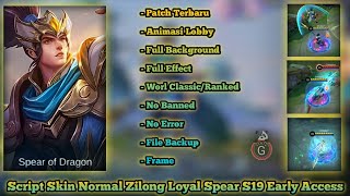 Script Skin Normal Loyal Spear S19 Early Access Full Background By Hanya G screenshot 3