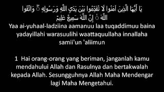 SURAT AL HUJURAT dilengkapi dengan huruf latin dan terjemahan bahasa Indonesia