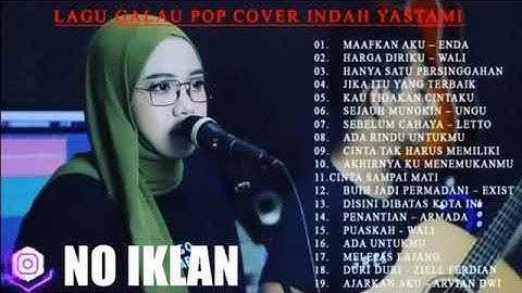 LAGU POP GALAU INDAH YASTAMI FULL ALBUM || MAAFKAN AKU || HARGA DIRIKU || HANYA SATU PERSINGGAHAN ||
