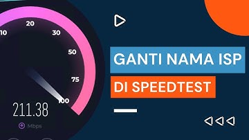 Cara Mengganti Nama ISP di SpeedTest Terbaru 2025