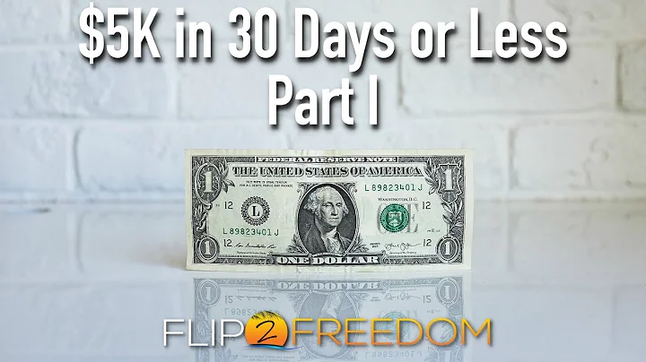 How to Make $5K in 30 Days or Less Flipping Houses...