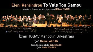 Eleni Karaindrou: To Vals Tou Gamou - TOBAV Mandolin Orkestrası (25.11.2019, İzmir AKM) Resimi
