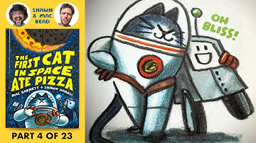 THE FIRST CAT IN SPACE ATE PIZZA PART 4/23