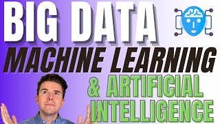 Big Data, Machine Learning And Artificial Intelligence