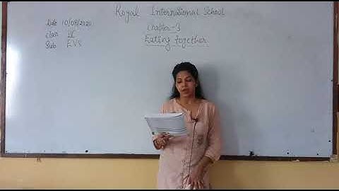 Class IV EVS Ch 3 Eating Together Part 1