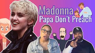 First Time SEEING and HEARING | Madonna| “Papa Don't Preach”| REACTION