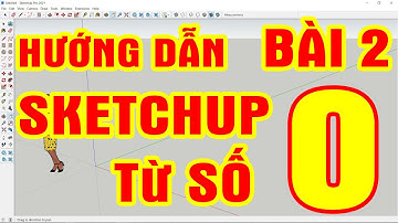 HƯỚNG DẪN SKETCHUP cho người mới bắt đầu | Bài 2: Lệnh vẽ trong Sketchup 2021