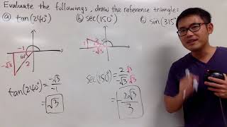 How to evaluate trig function values in degrees, using reference triangles