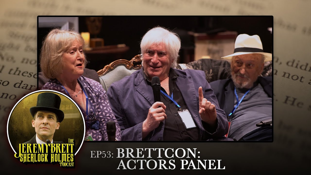 EP 53 - BRETTCON "Actors" Panel