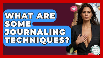 What Are Some Journaling Techniques? - Inside Body Image