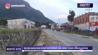Tak Ada Bangunan Rusak Dan Korban Jiwa Akibat Gempa Bumi Di Sintang