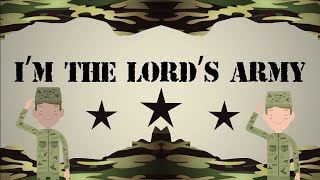 I'M THE LORD'S ARMY | Christian Songs For Kids