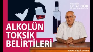 ALKOLÜN TOKSİK BELİRTİLERİ  /#2