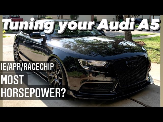 Audi A5 Tuning / What tune to run? Integrated engineering , Race chip , APR  