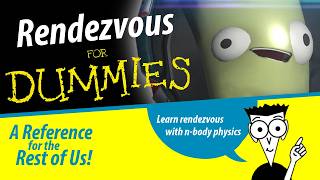 Rendezvous in Principia for Dummies | Kerbal Space Program
