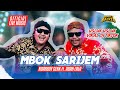 MBOK SARIJEM - NDARBOY GENK feat. ABAH LALA (OFFICIAL LIVE MUSIC)