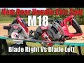 Milwaukee M18 FUEL Rear Handle Circular Saw 2830-21 Vs M18 Blade Right 2732-20 Review With 12.0 Ah