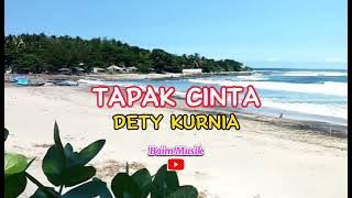 Lirik Tapak Cinta - Detty Kurnia