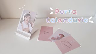 DIY / Porta Calendarios