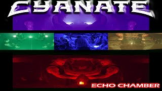 CYANATE - Echo Chamber
