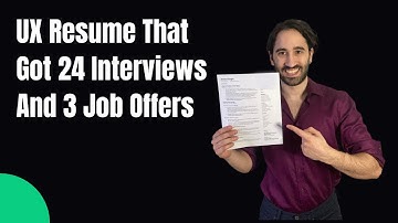 the UX Design Resume that Got Me 24 Interviews and  3 Job Offers