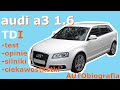AUTObiografia #7 Audi A3 8p 1.6 TDI- czy to auto jest naprawdę premium? by BERCIU