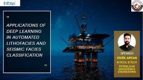 Applied Deep Learning in Lithological & Seismic Facies Classification in Oil and Gas Exploration.