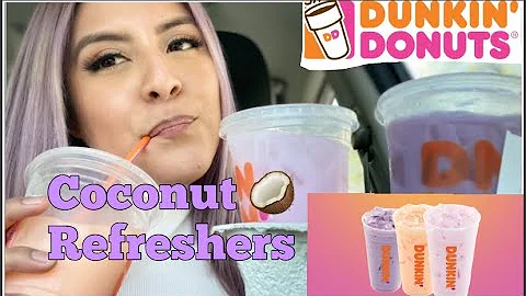 Dunkin Donuts NEW Coconut Refreshers