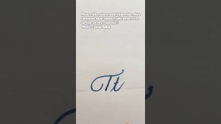 How to write &#39;T&#39; and &#39;t&#39; in #cursive handwriting #calligraphy #art