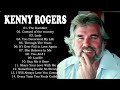 Kenny Rogers Greatest Hits Full album Best Songs Of Kenny Rogers