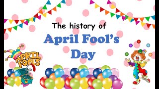 How April Fool's Day began| History of April Fool's Day| Story behind April Fool's Day| Read With Me