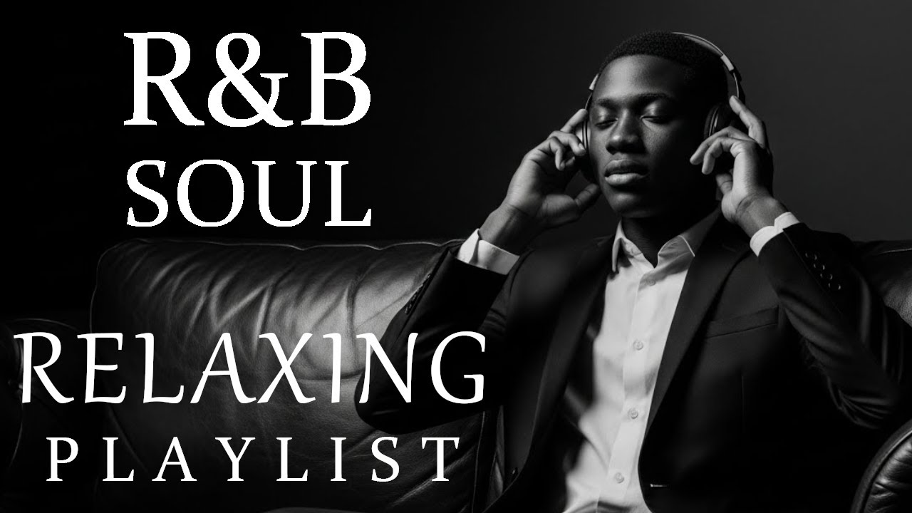 【R&B Soul】Soft R&B Soul Embrace – Warm Sounds for Love & Relaxation Vol.1
