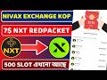 🤑7$ NXT Token RedPack ।। প্রতিদিন 500 টা Slot থাকবে ।। New Instant  Airdrop ll Today Crypto Airdrop