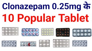 Clonazepam 0.25mg के 10 popular Tablet / Petril MD 0.25 / Lonazep 0.25 / Melzap MD 0.25 / Cloze MD