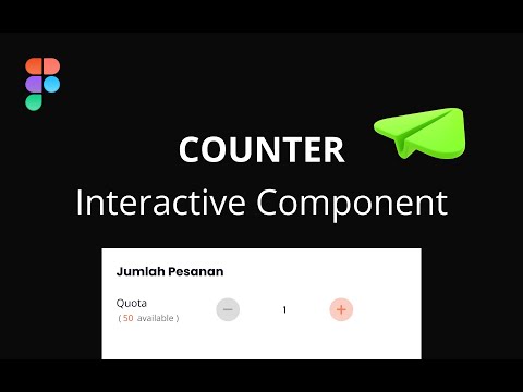 Tutorial Interactive Component - Figma Variables Counter Number