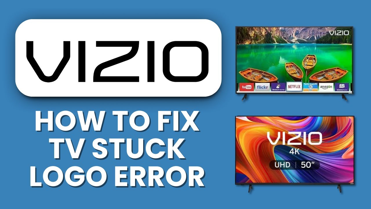 VIZIO TV STUCK LOGO 🔧 Quick Fix to Restore TV Boot and Function - YouTube